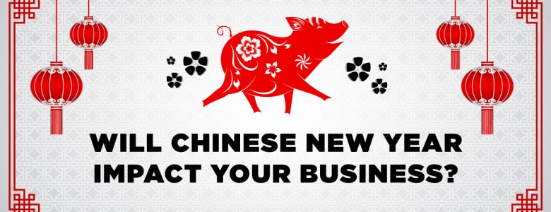 Will Chinese New Year Impact Your Shipping Business