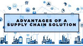 Advantage of a Supply Chain Solution | Supply Chain Management | SCM Provider