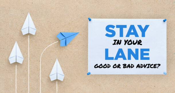 Stay in your Lane: Good or Bad Advice? | England Logistics