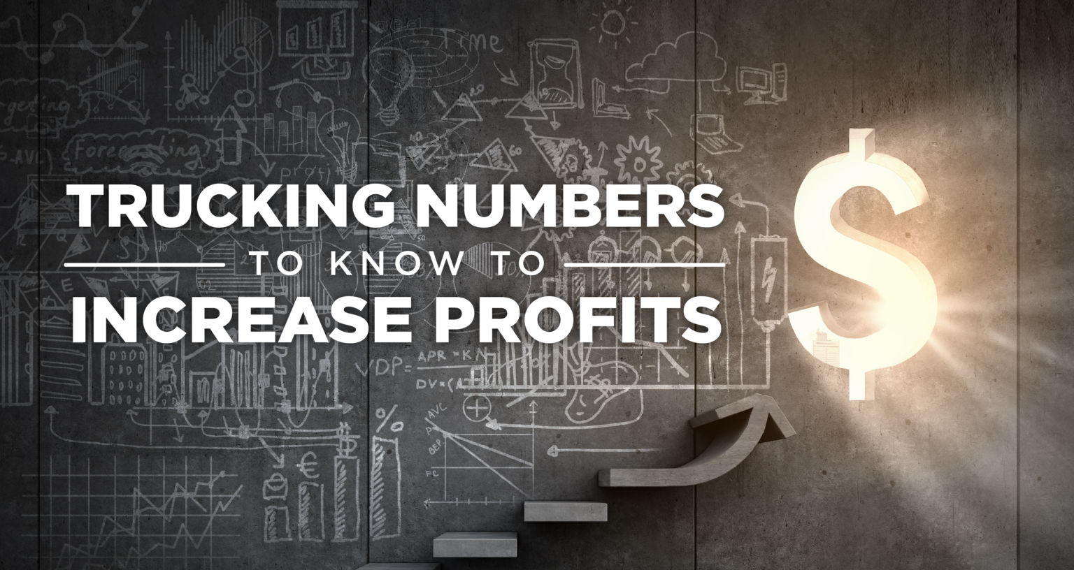 Trucking Numbers to Know to Increase Profits