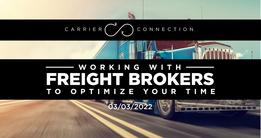 working with freight brokers optimize time