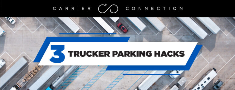 trucker parking hacks