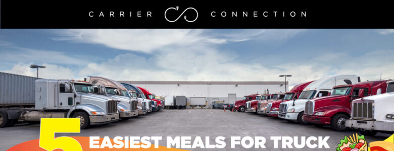 meals for truck drivers on the road