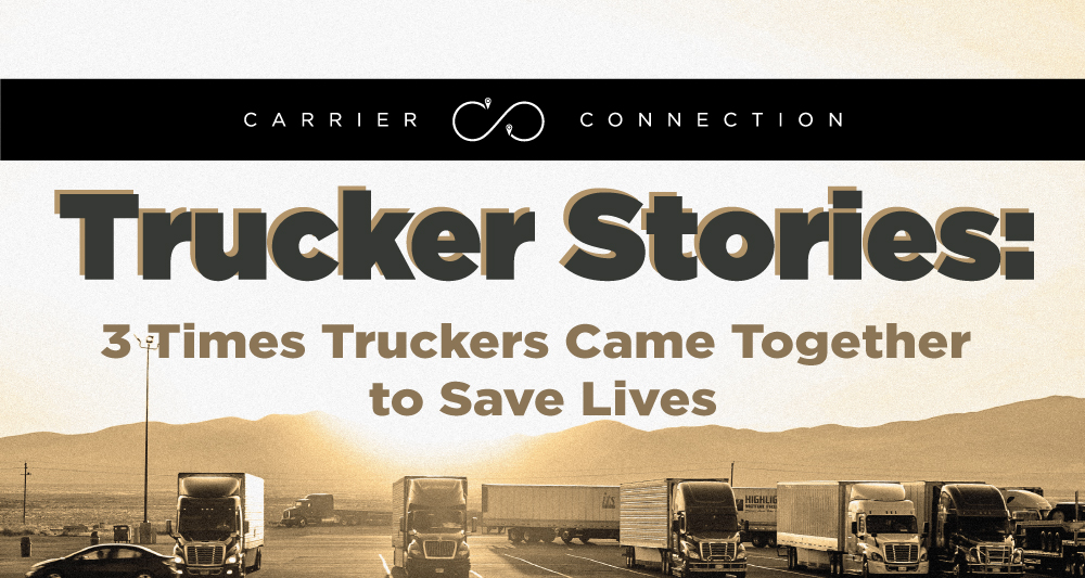 truckers came together to save lives.