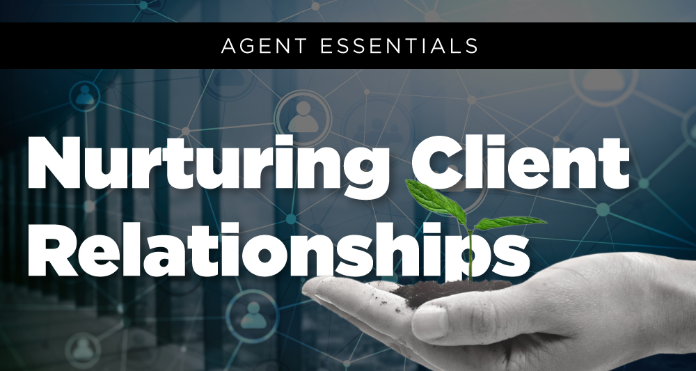 Nurturing client relationships that are strong and meaningful is essential to continued growth and client retention.