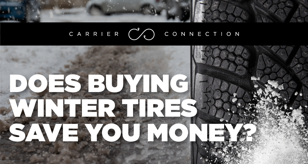 Winter tires have been saving lives ever since they were introduced, but only some carriers know that winter tires can also save you money.