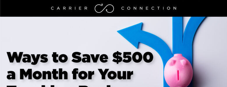In this week's Carrier Connection, we cover some ways to save $500 a month for your trucking business! Keep your bottom line trimmed.