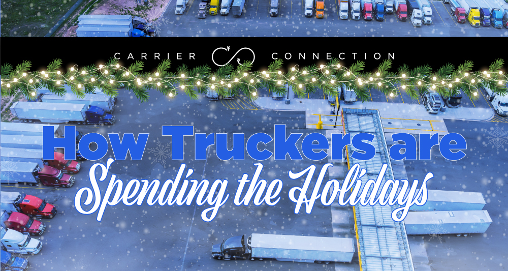 How Truckers Are Spending the Holidays
