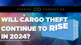 To better protect themselves from cargo theft, truckers must understand why cargo theft has seen such a drastic spike.