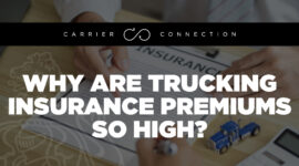 why are trucking insurance premiums so high