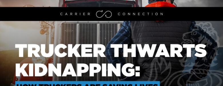 trucker thwarts kidnapping